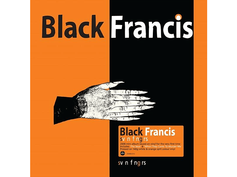 Black Francis - Svn Orange - Vinyl) Split Fngrs And (Vinyl) (White