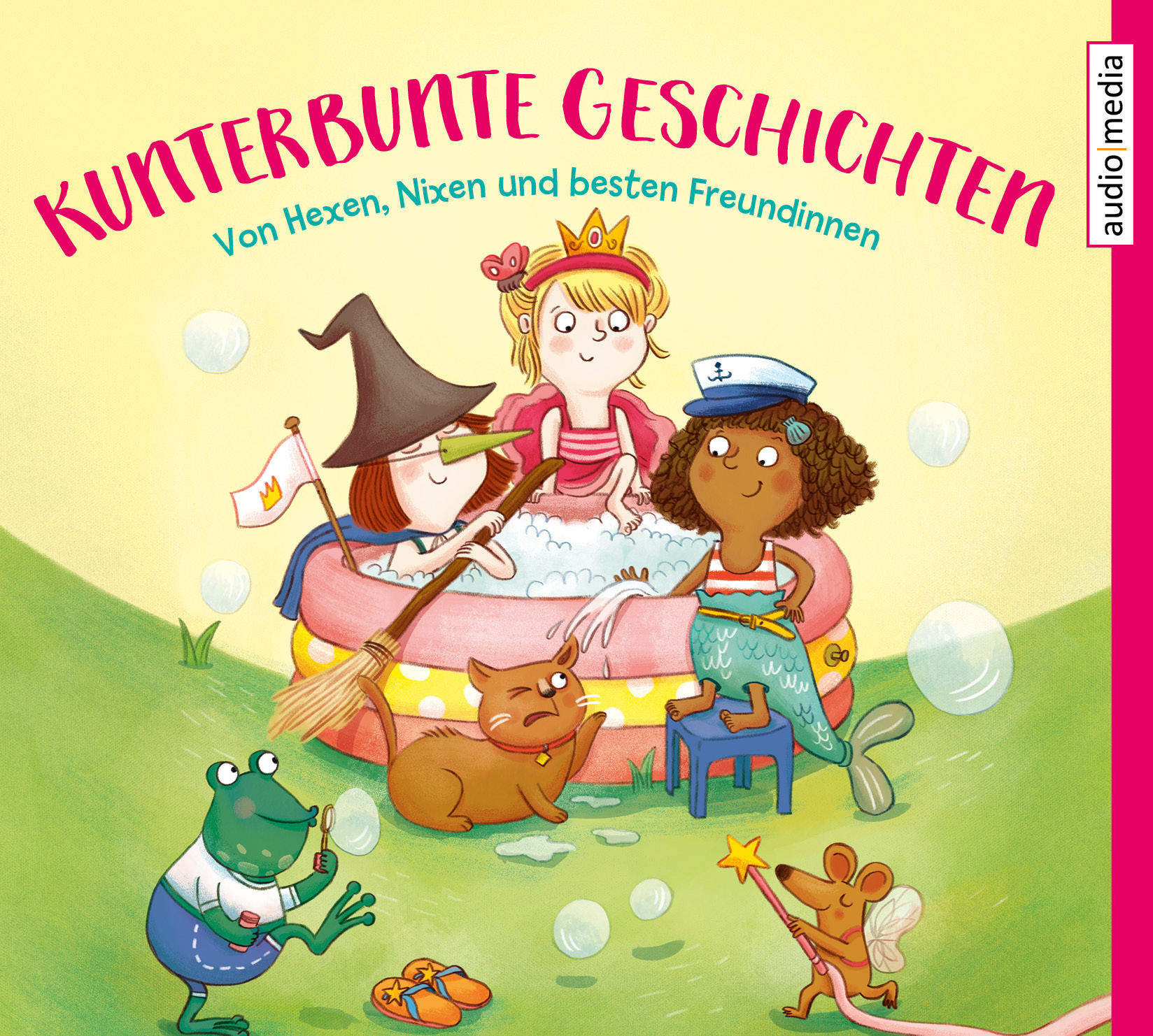 Kunterbunte Geschichten: Von Hexen, Nixen Freundinnen (CD) besten - und