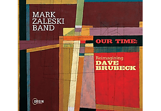 Mark Zaleski Band - Our Time: Reimagining Dave Brubeck  - (CD)