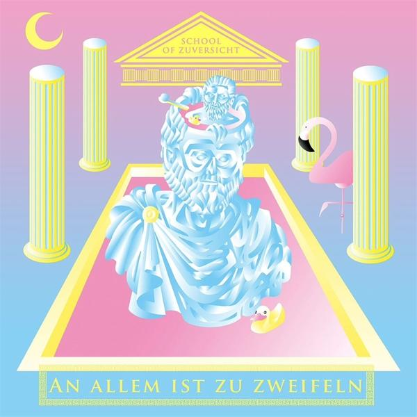 School Of IST (Vinyl) ZWEIFELN ALLEM - AN ZU - Zuversicht