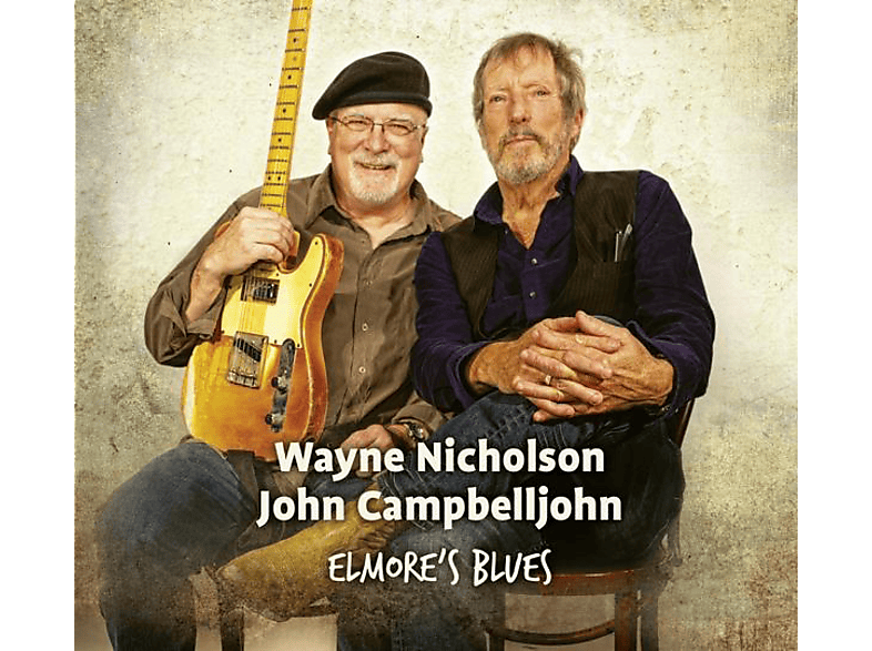 Wayne & John Campbelljohn Nicholson – Elmore’s Blues – (CD)