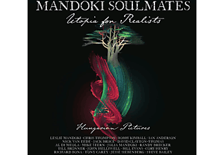 Mandoki Soulmates - Utopia For Realists: Hungarian Pictures (CD)