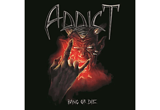 Addict - BANG OR DIE  - (CD)