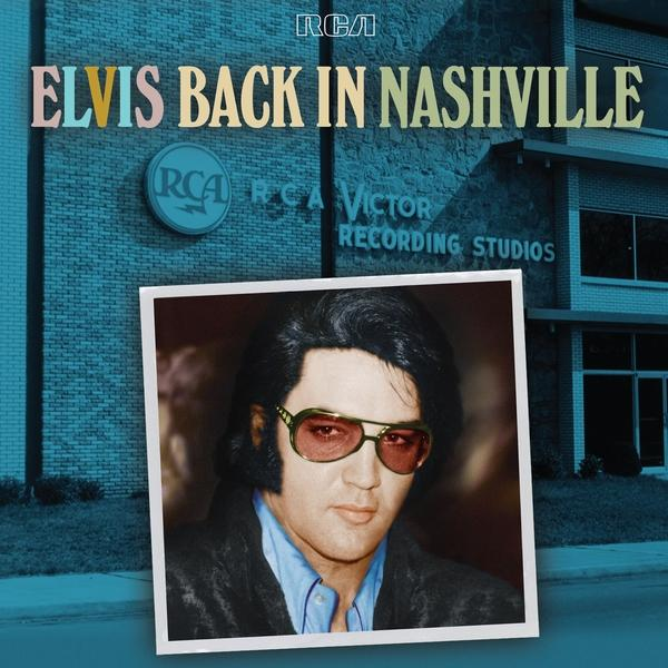 Albumcover von Elvis. Titel Elvis Back In Nashville, Bild von Elvis.