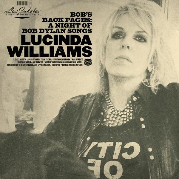 Lucinda Williams - BOB\'S BACK LU\' - - OF (Vinyl) PAGES NIGHT DYLAN A SONGS: BOB