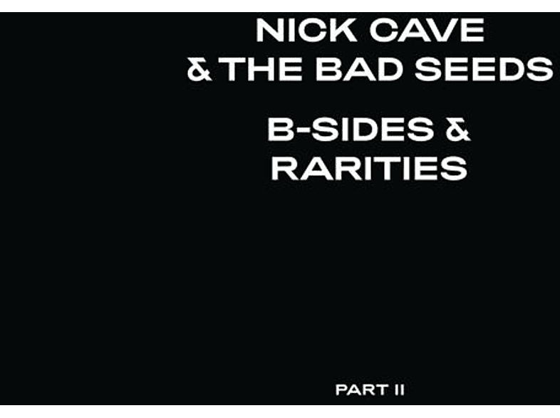 BMG Nick Cave & The Bad Seeds | B-Sides & Rarities (Part II) - LP