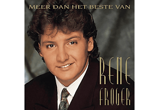 Rene Froger - Meer Dan Het Beste Van | CD