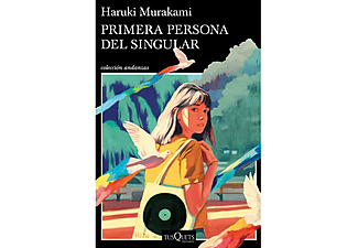 Primera Persona Del Singular (Colección Andanzas) - Haruki Murakami