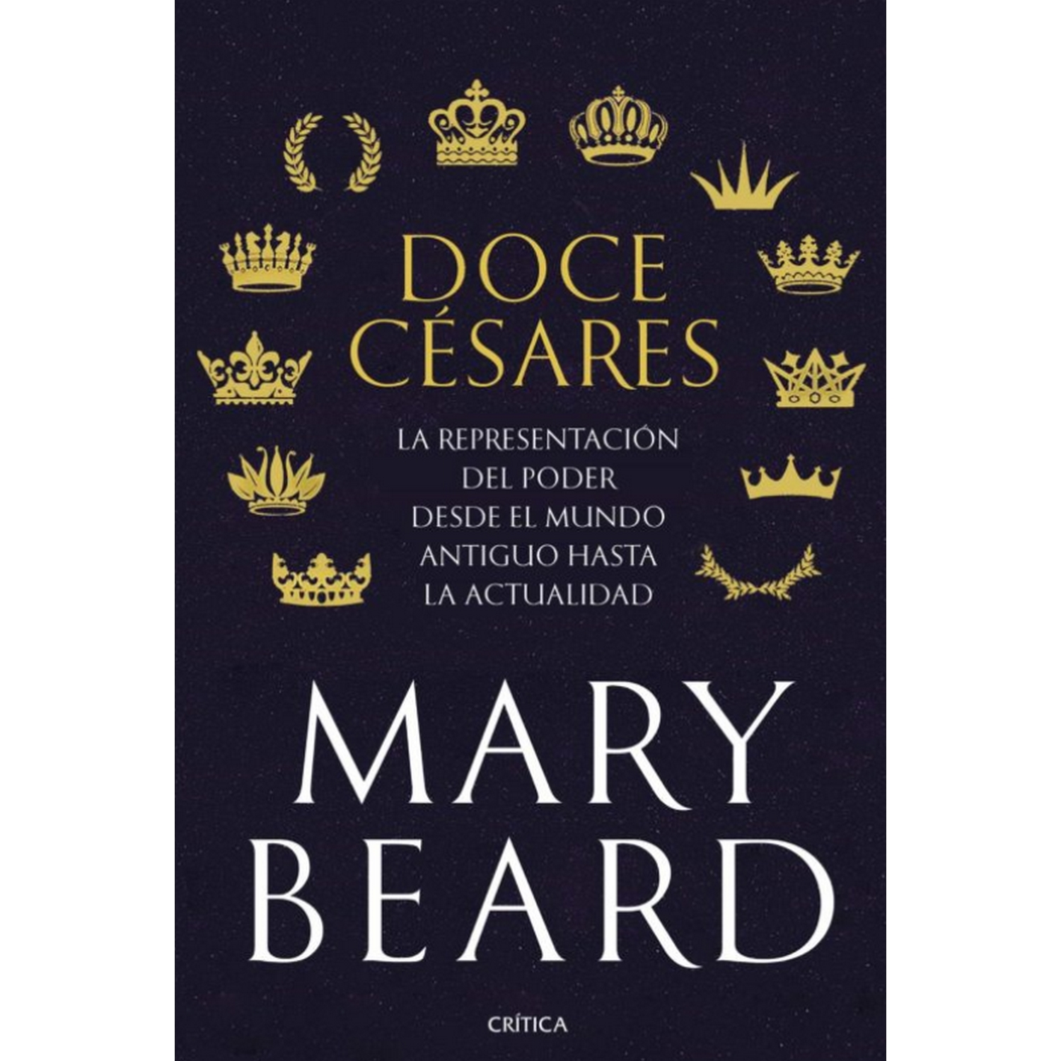 Libro Doce Mary beard español la representación del poder desde el mundo antiguo hasta actualidad tapa dura