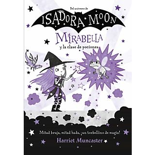 Mirabella Y La Clase De Pociones (Mirabella 3) - Harriet Muncaster