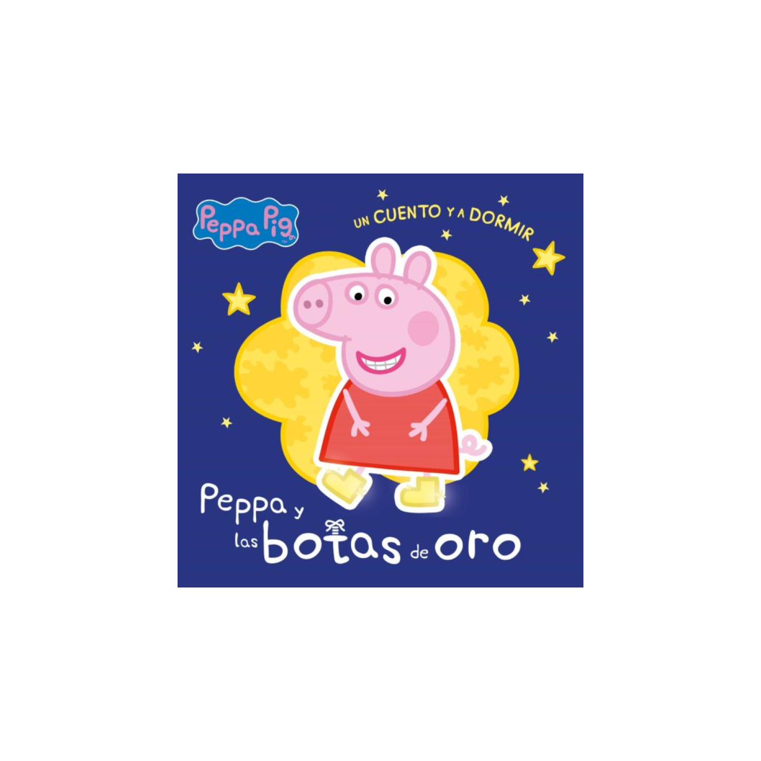 Las Botas De oro peppa pig. un cuento y a dormir tapa blanda libro hasbro español eone