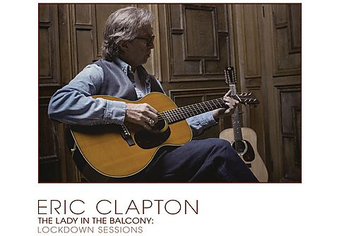 Eric Clapton - The Lady In The Balcony: Lockdown Sessions [DVD + CD]