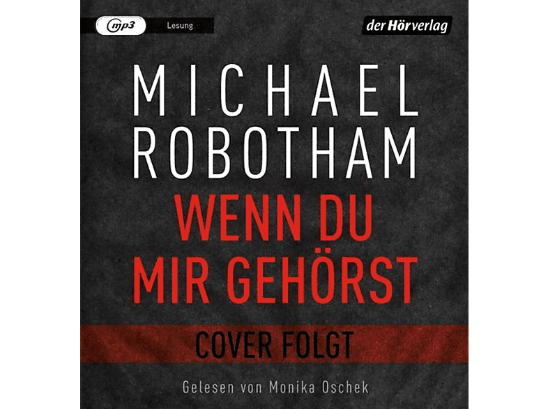 Michael Robotham Michael Robotham Wenn Du Mir Geh Rst Cd Thriller