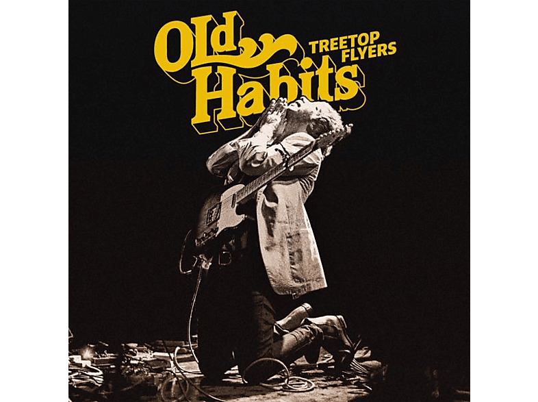 Treetop Flyers - Old Habits  - (CD)