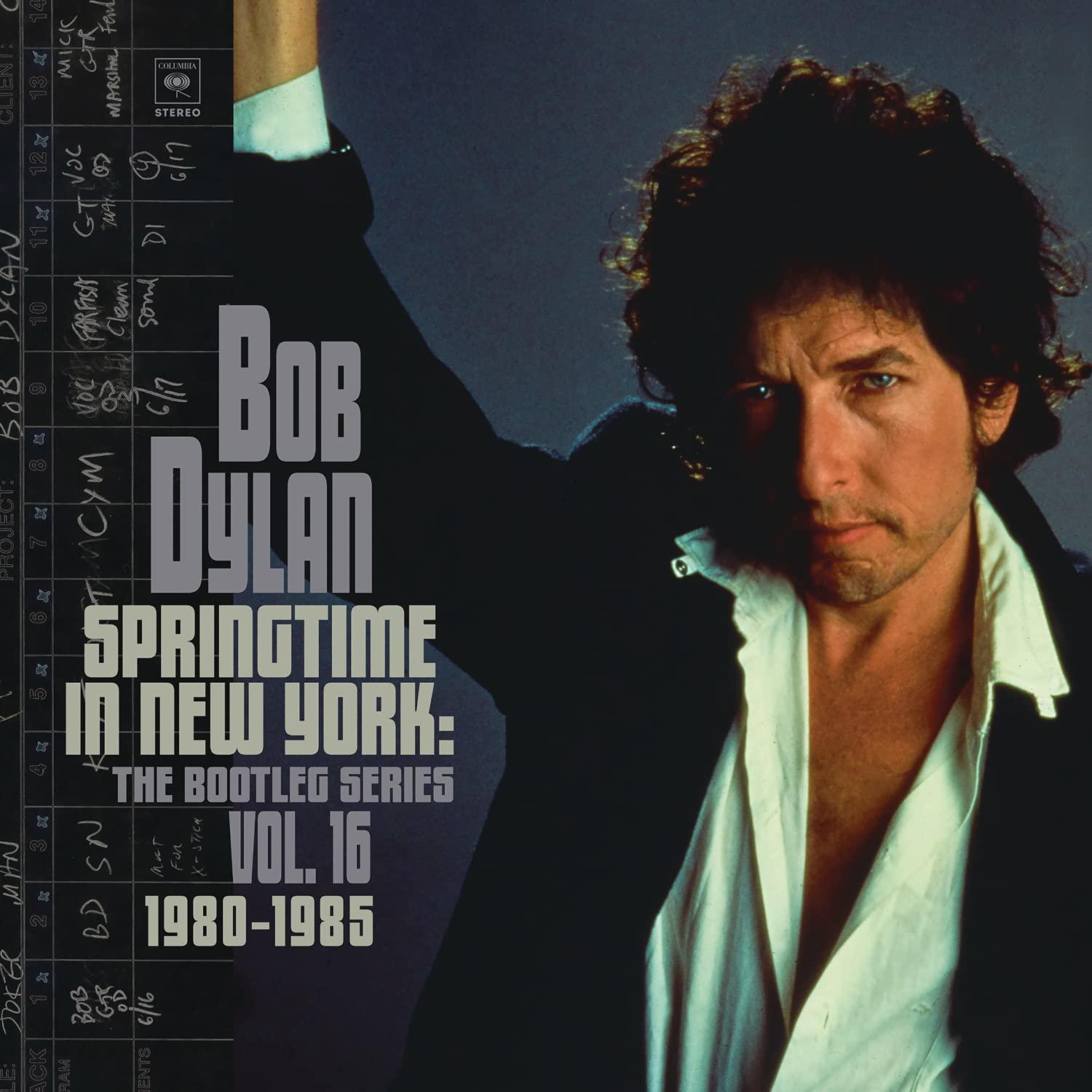 Albumcover mit Bob Dylans Porträt und Text: Springtime In New York, The Bootleg Series Vol. 16.