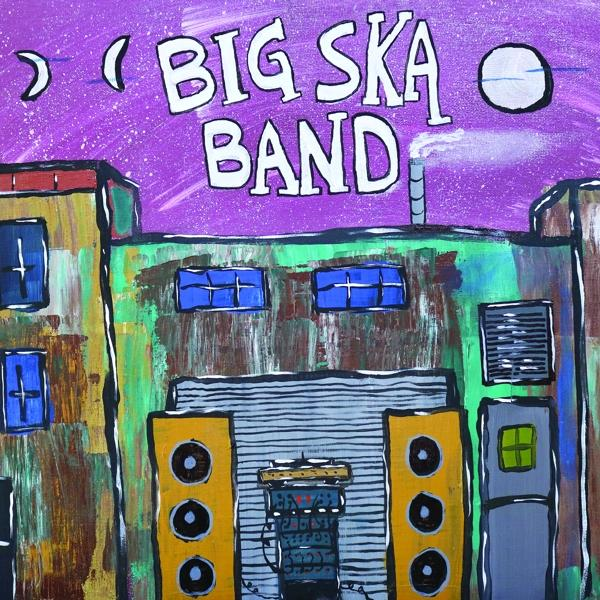 Albumcover: Big Ska Band, eine bunte Illustration von Gebäuden und einem lila Himmel.