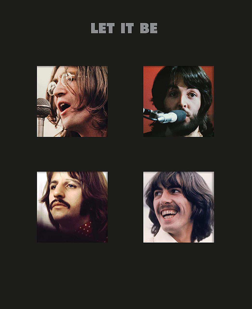 Let It Be Albumcover. Vier Fotos der Beatles, schwarzer Hintergrund. Text oben.