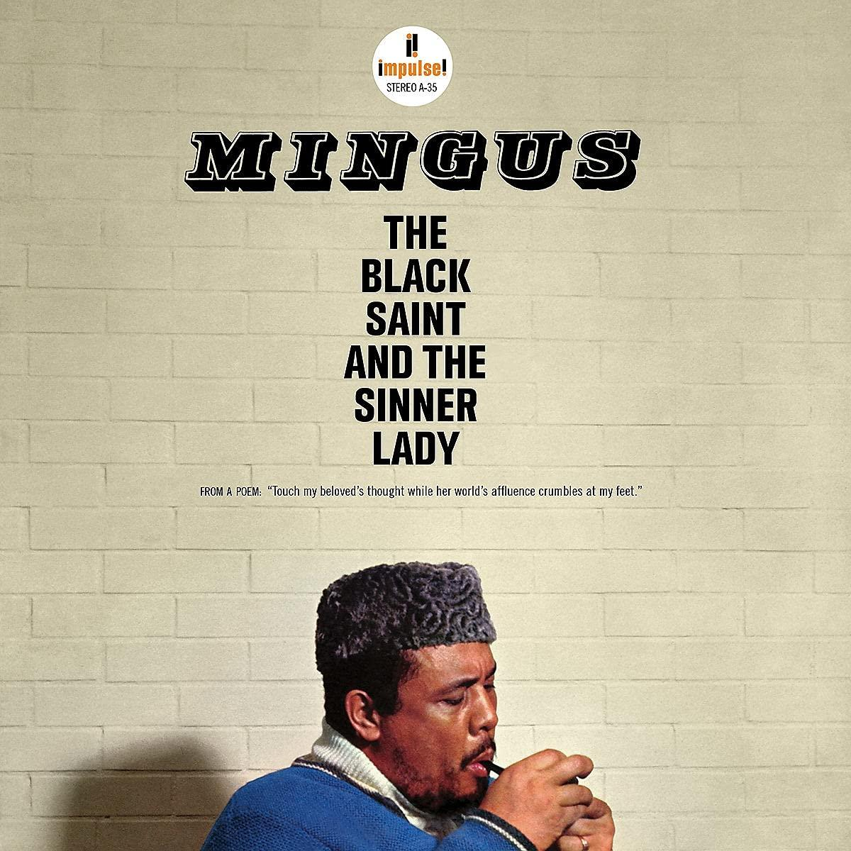 Album borító: Mingus, The Black Saint and the Sinner Lady. Kalapos férfi dohányzik.