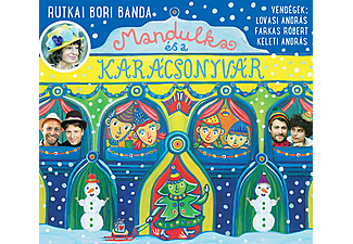 Rutkai Bori Banda - Mandulka és a Karácsonyvár (CD)