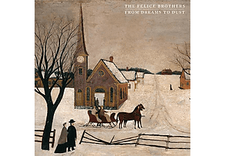 The Felice Brothers - From Dreams To Dust [CD]