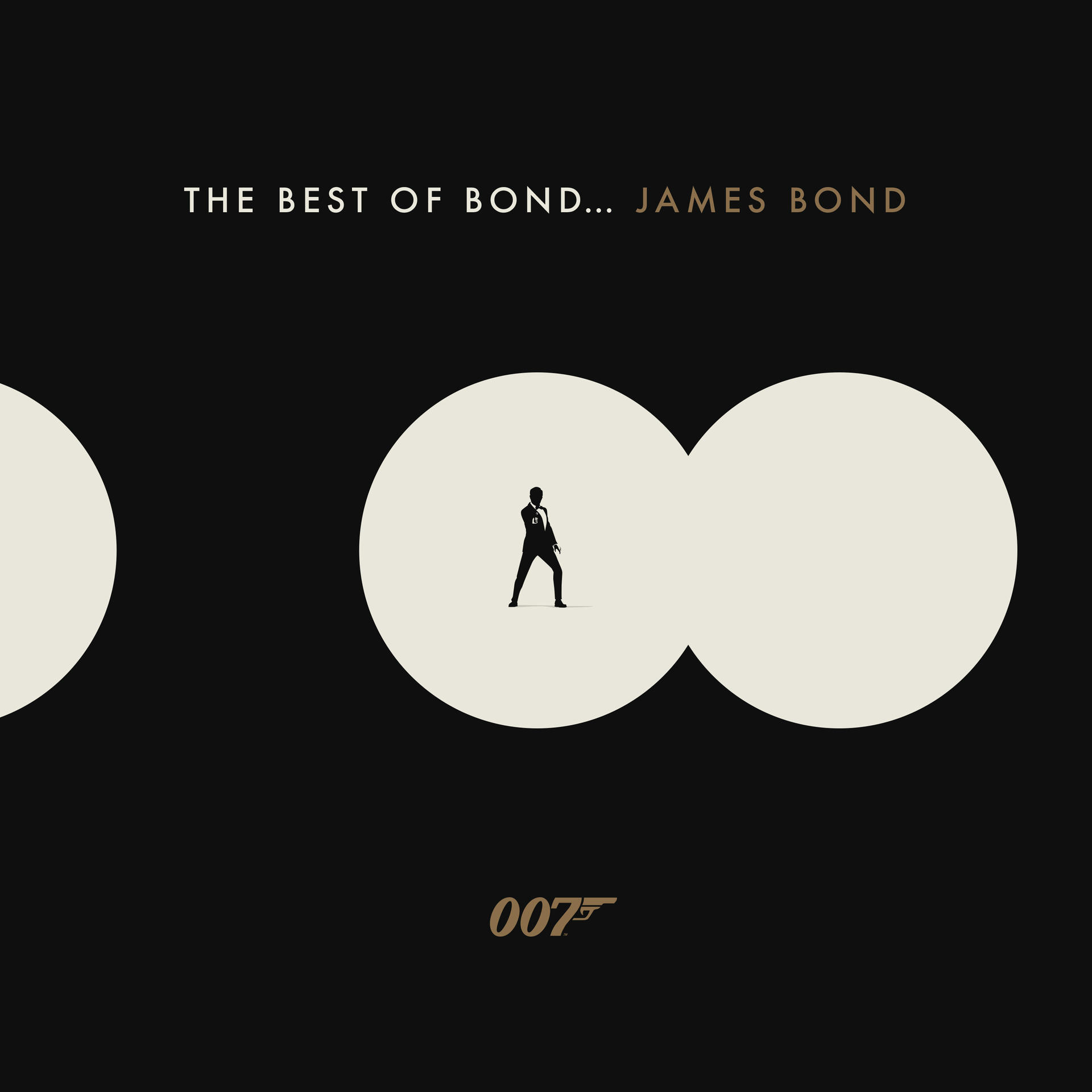 Fekete háttér. Fehér körök James Bond sziluettjével. A szöveg a következőt mondja: "THE BEST OF BOND... JAMES BOND".