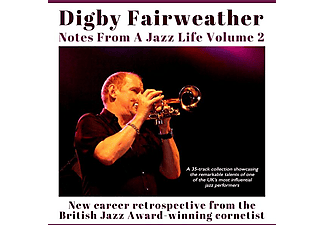 Digby Fairweather - Notes From A Jazz Life Vol.2  - (CD)
