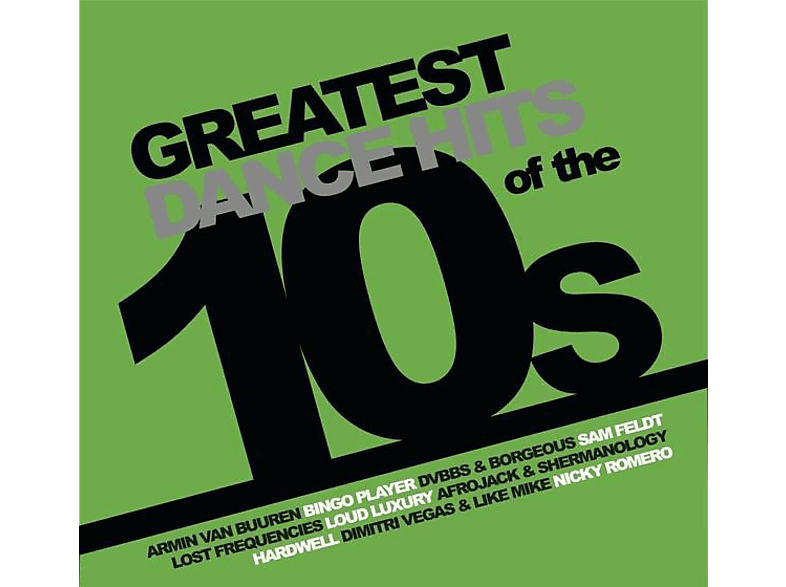 VARIOUS - GREATEST DANCE HITS OF THE 10S  - (Vinyl)