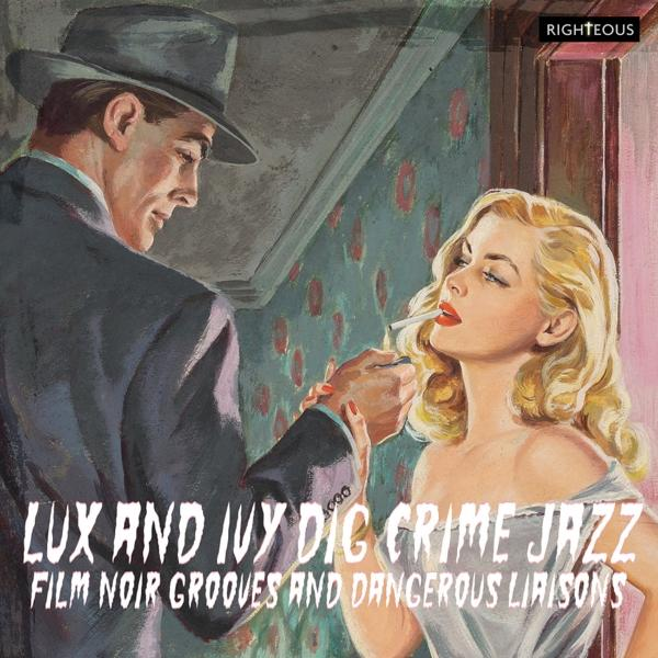 VARIOUS - Lux And Grooves (CD) Crime Ivy Noir - And Jazz-Film Dig