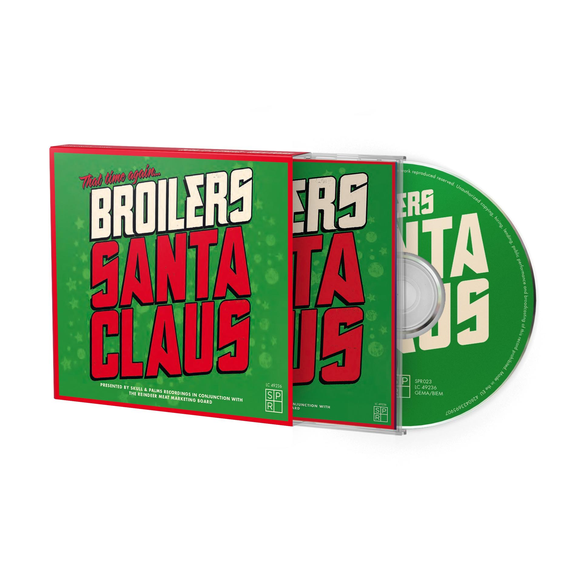 CD-Hülle mit grünem und rotem Text, der Broilers Santa Claus sagt. Eine CD ist sichtbar, mit ähnlichem Text.