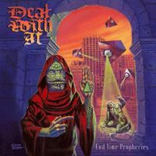 Deal With It Time Prophecies - (CD) - End