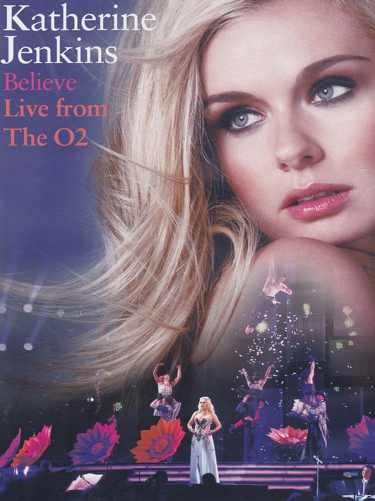 Katherine Jenkins - Believe: Live From The O2 (DVD)