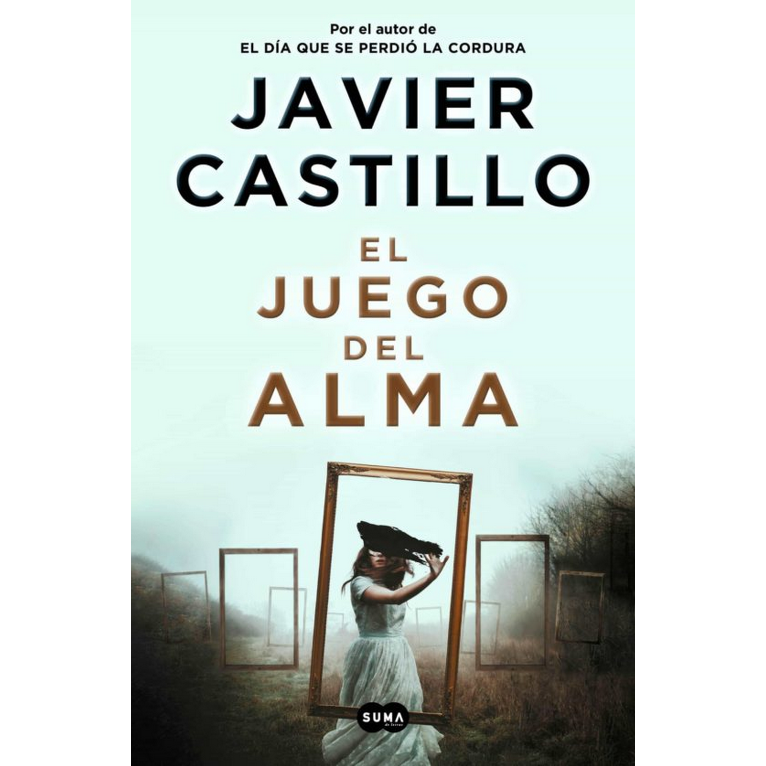 El Juego Del alma javier castillo