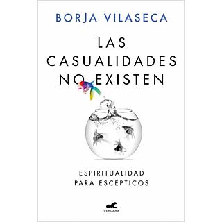 Las Casualidades No Existen - Borja Vilaseca