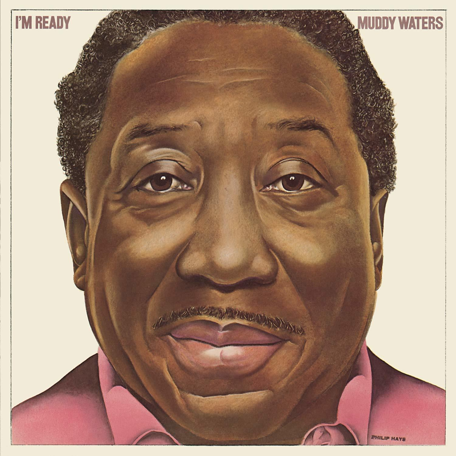 Muddy Waters album borítója, az előadó portréjával és az 'I'm Ready' szöveggel.