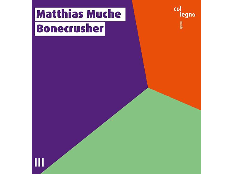 Matthias Muche – BONECRUSHER – (CD)