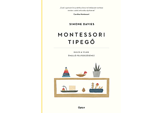Simone Davis - Montessori tipegő - Kulcs a világ önálló felfedezéséhez