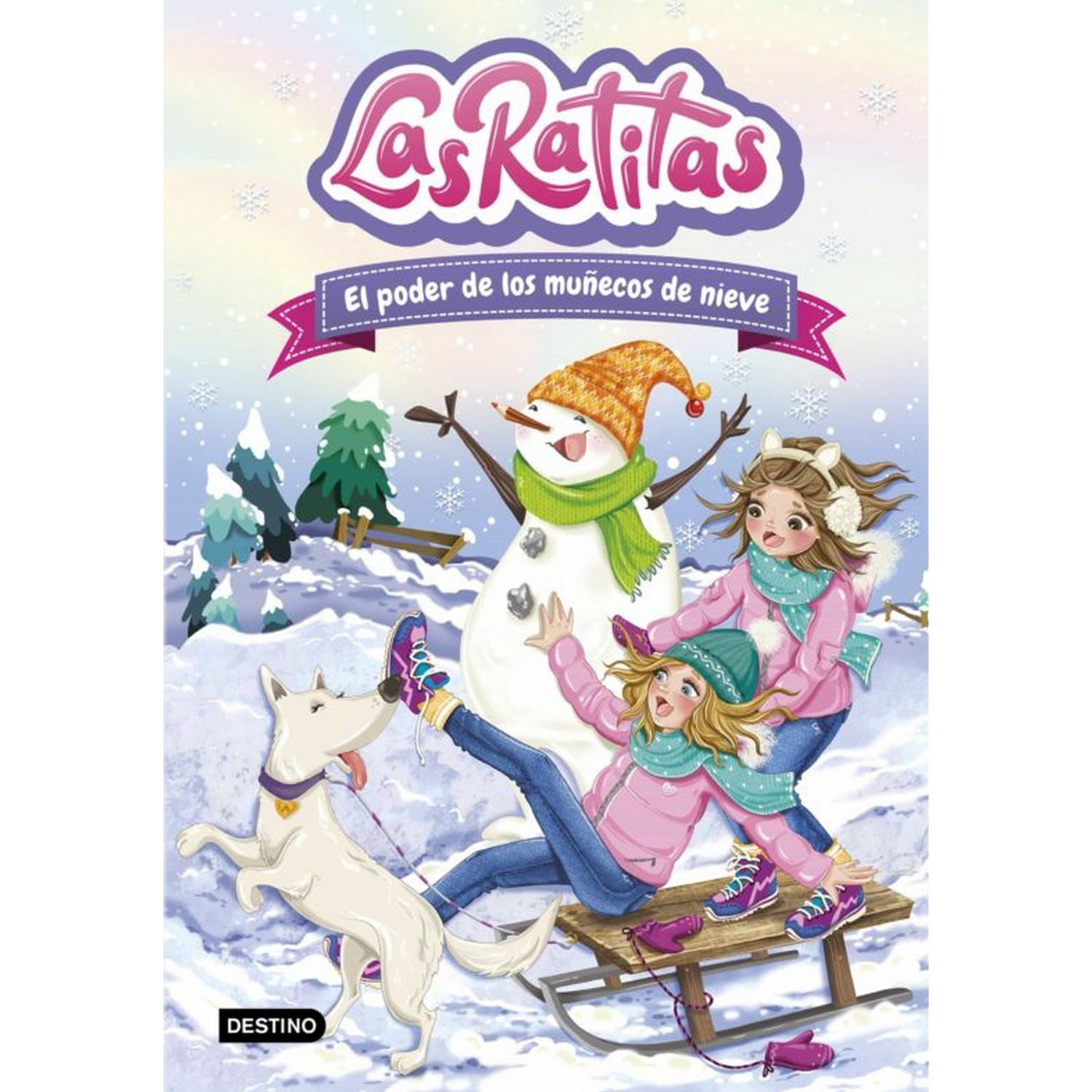 Las Ratitas 6. el poder de los muñecos nieve tapa 6