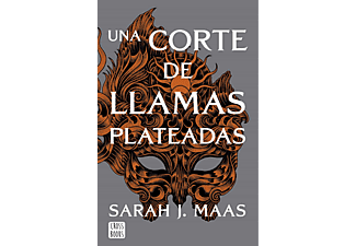Una Corte De Llamas Plateadas - Sarah J. Maas