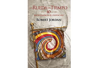 Encrucijada En El Crepúsculo (La Rueda Del Tiempo Nº 10) - Robert Jordan