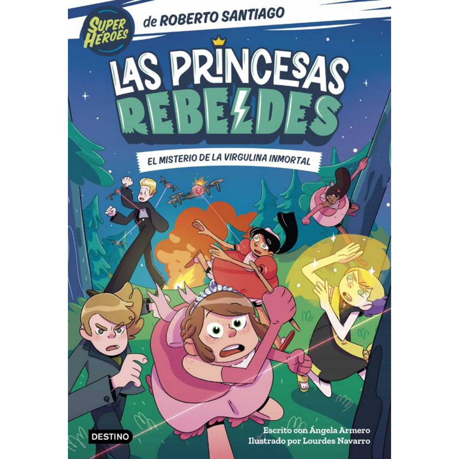 Las Princesas Rebeldes 1. el misterio de virgulina inmortal tapa blanda roberto