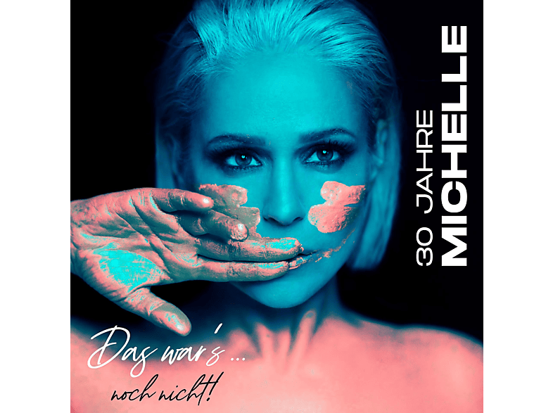 Michelle - 30 Jahre Michelle-Das war's... noch nicht! - (CD)