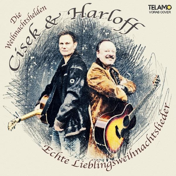 Cisek & Harloff: Weihnachtshelden - Echte Lieblingsweihnachtslieder  - (CD)
