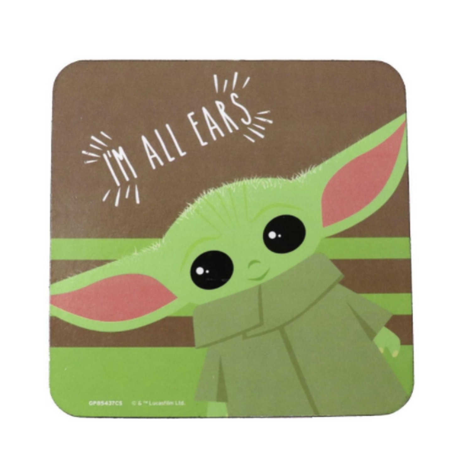 Posavasos cuadrado. Muestra a Baby Yoda verde con el texto 'I'm all ears'.