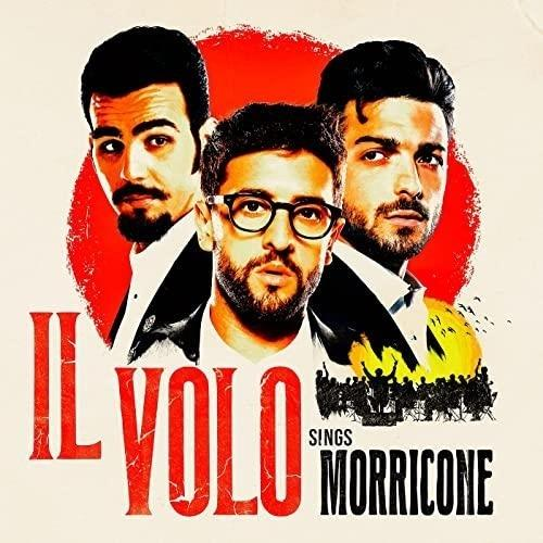 Albumcover mit drei Männern, Text 'Il Volo Sings Morricone'.