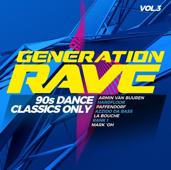 VARIOUS - Generation Rave Only (CD) - Classics Dance Vol.3-90s