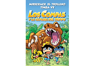 Los Compas Y La Camara Del Tiempo - Mikecrack el Trollino y Timba VK