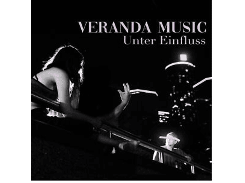 Veranda Music - UNTER EINFLUSS  - (Vinyl)