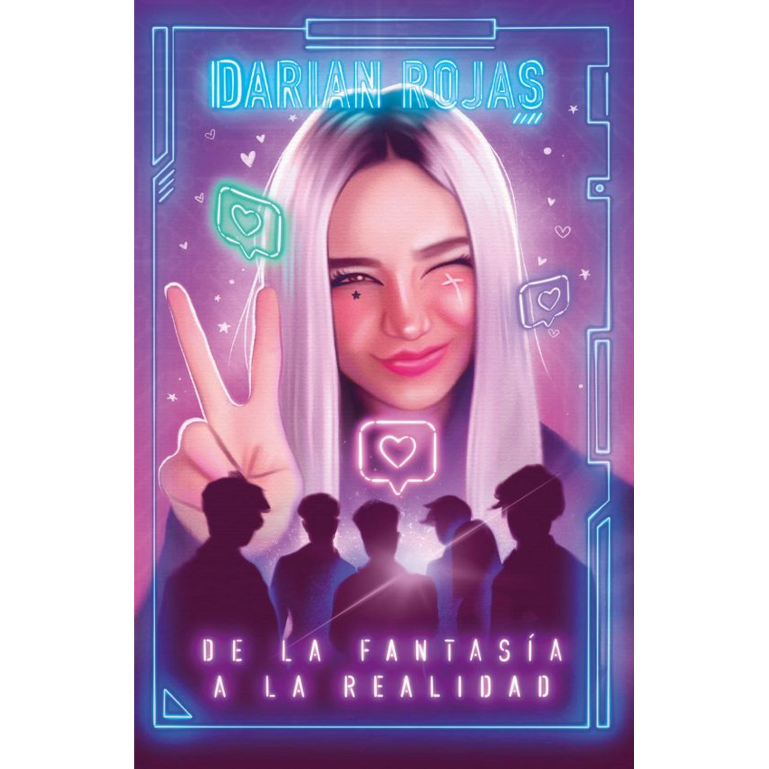 Darian Rojas De la fantasía a realidad tapa blanda