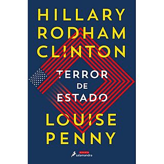 Terror de Estado - Hillary Clinton y Louise Penny