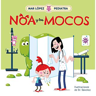 Noa Y Los Mocos (Emociones, Valores Y Hábitos) - Mar López